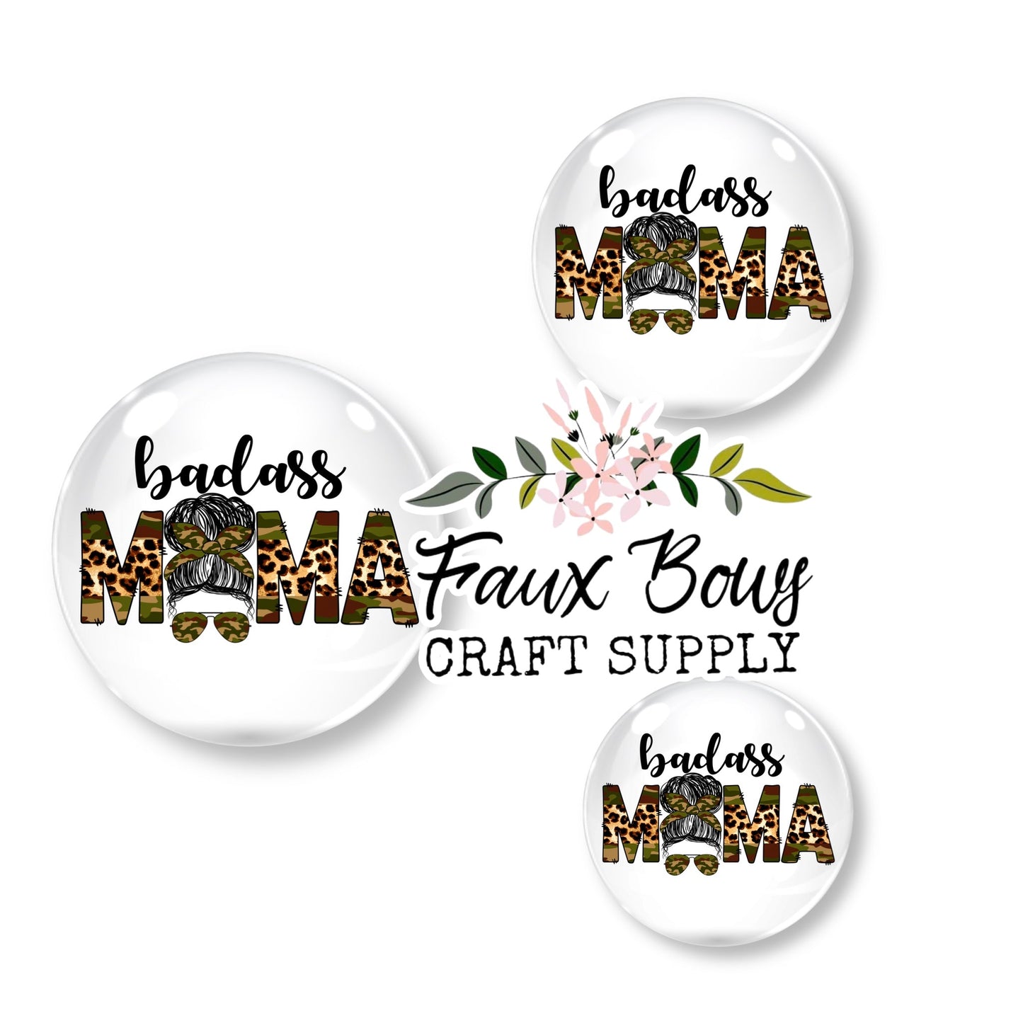Badass Mama (Custom)- 12mm Glass Cabochon (Copy)