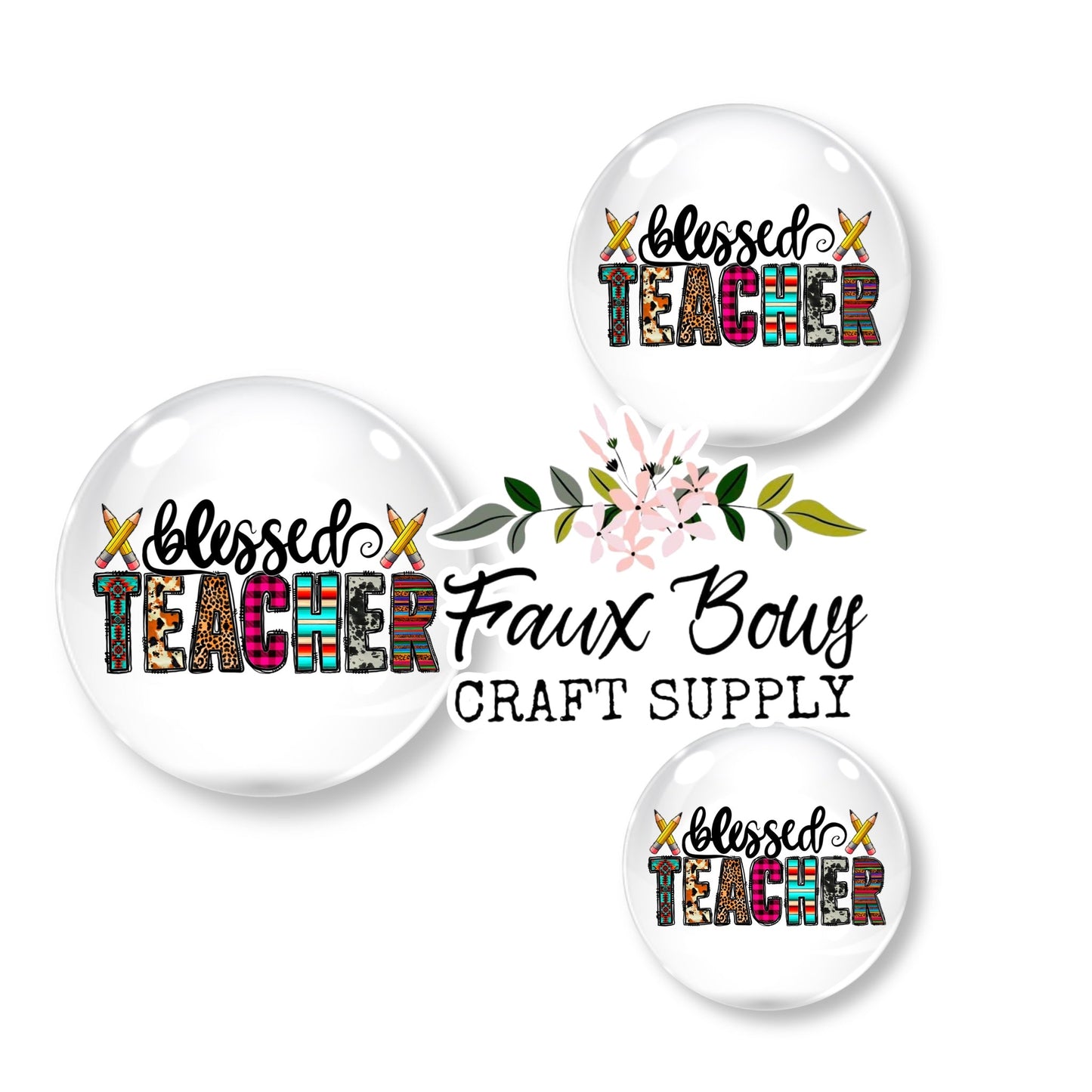 Blessed TEACHER (Custom)- 12mm Glass Cabochon (Copy)