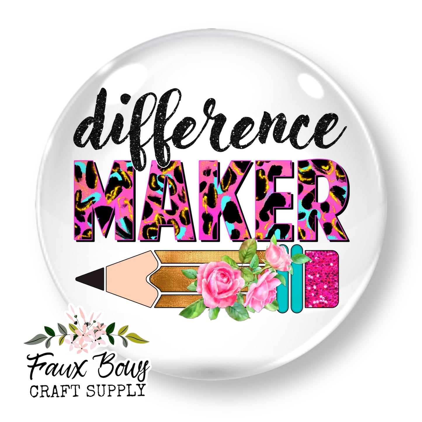 Difference Maker (Custom)- 12mm Glass Cabochon (Copy)