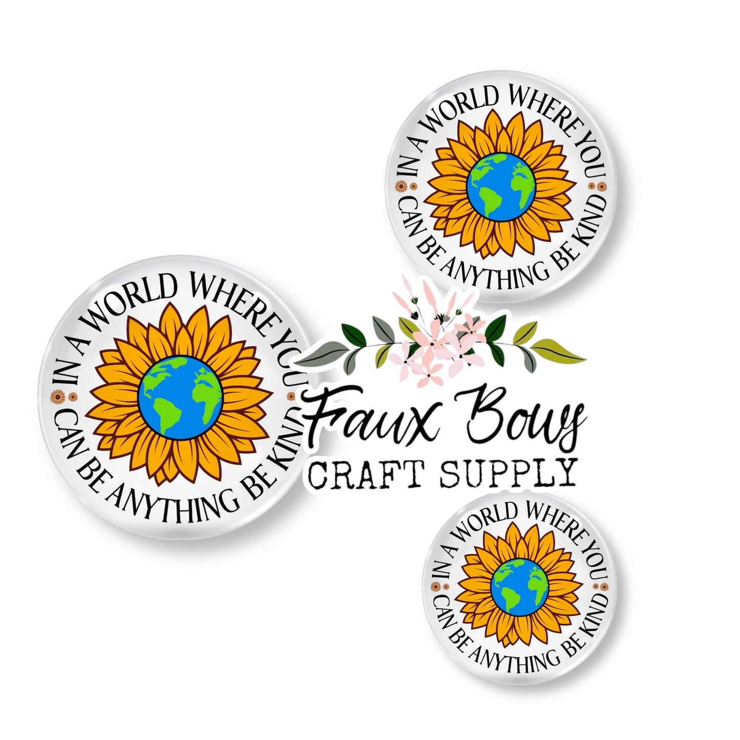 Be Kind World (Custom)- 12mm Glass Cabochon