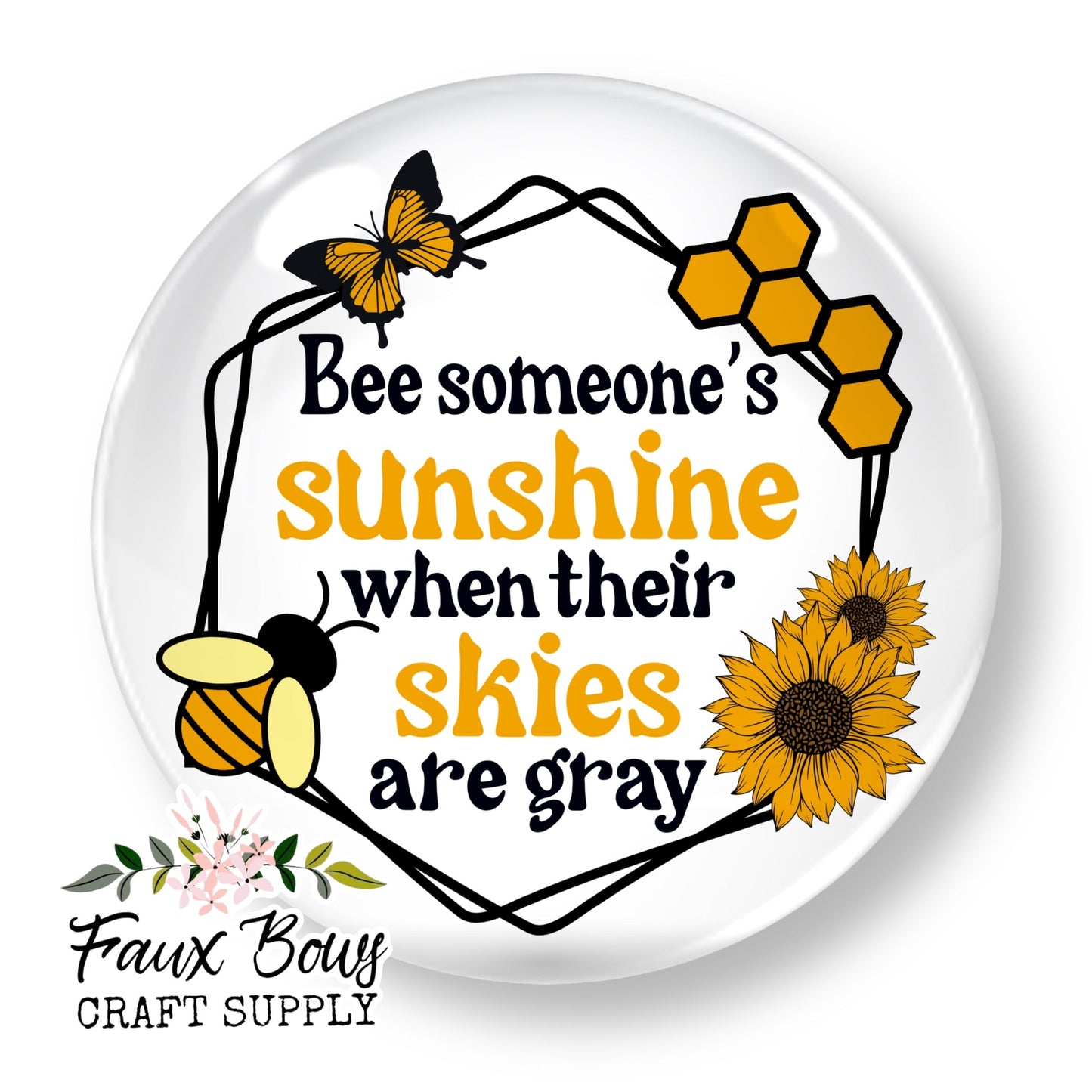 Bee Someone’s Sunshine (Custom)- 12mm Glass Cabochon