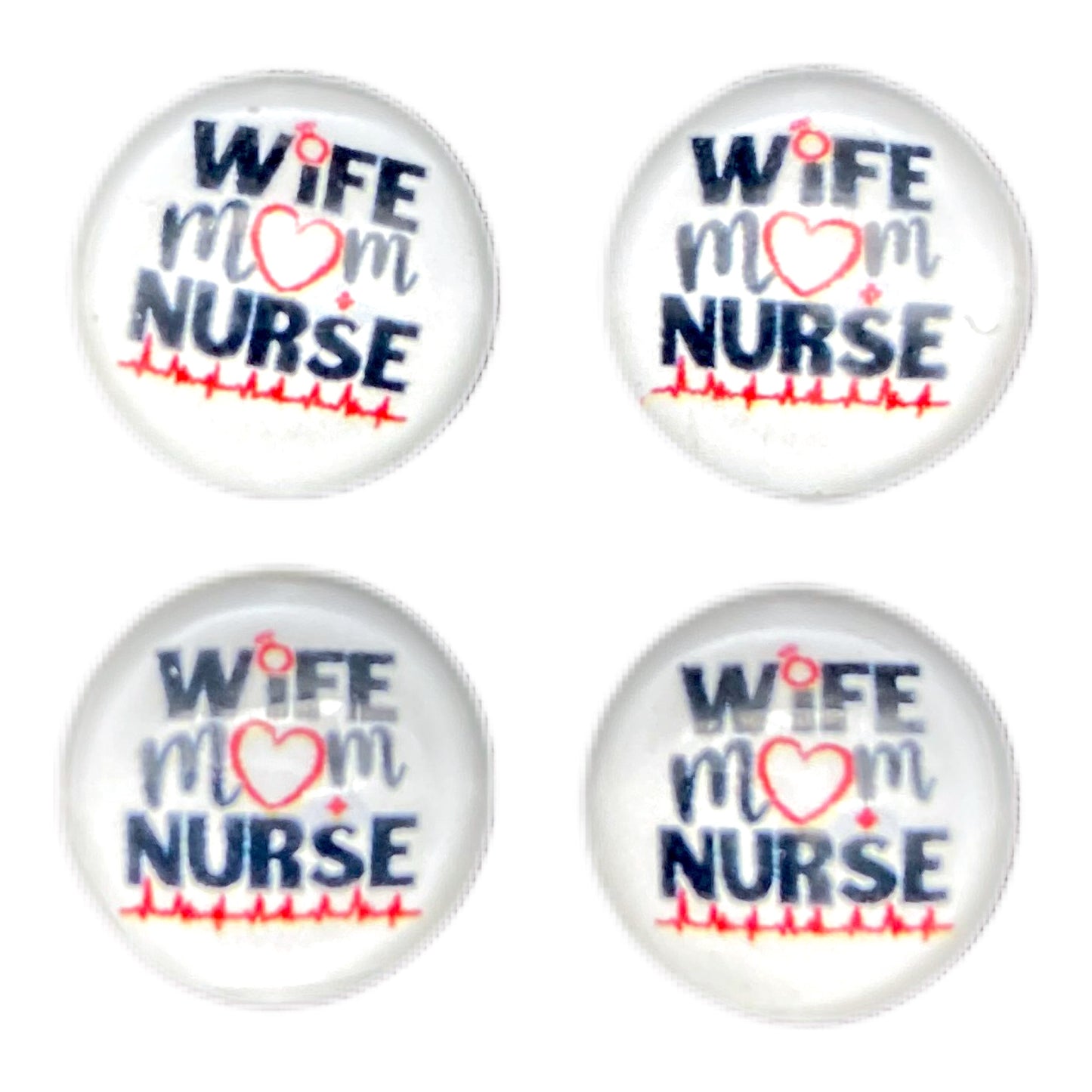 Wife Mom Nurse (Custom)-12mm Glass Cabochon