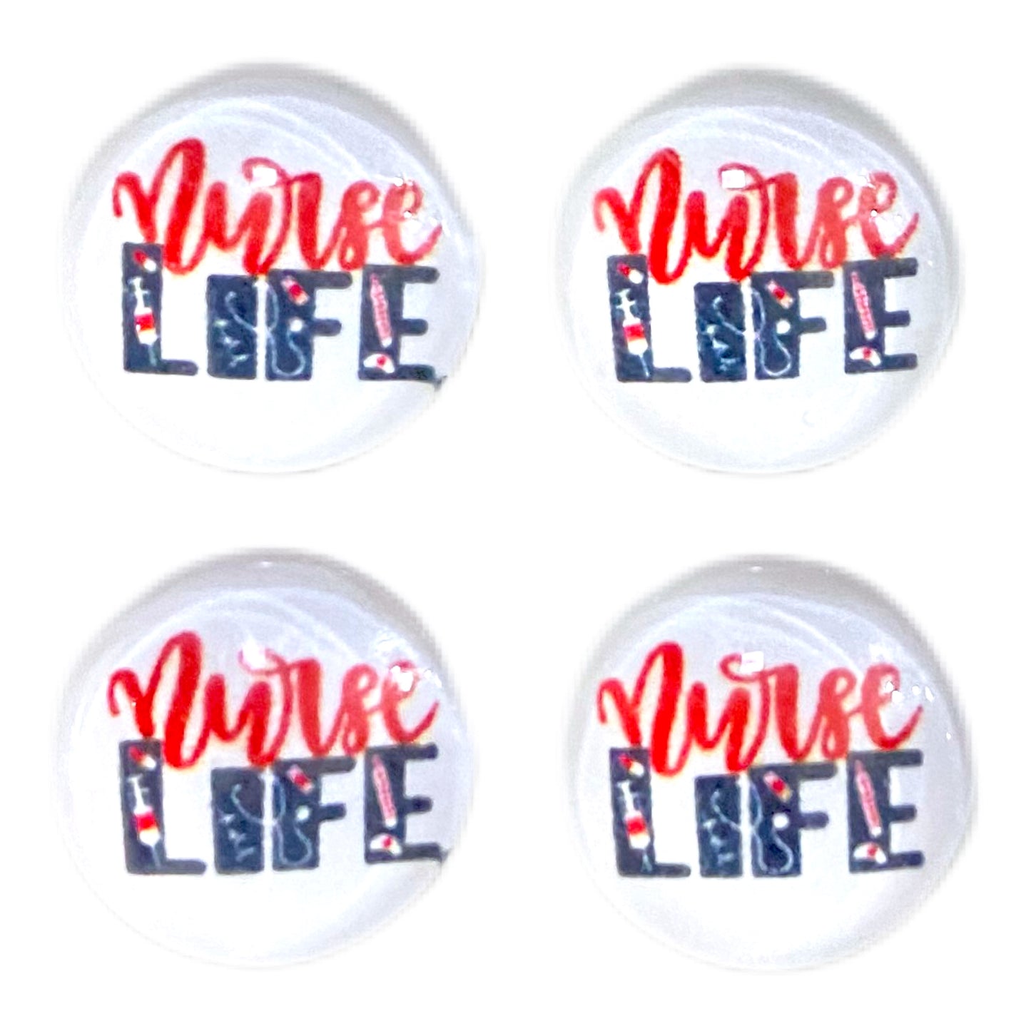 Nurse Life (Custom)-12mm Glass Cabochon
