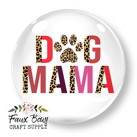 Dog Paw Mama (Custom)- 12mm Glass Cabochon