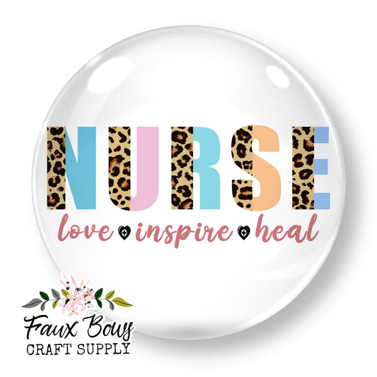 Nurse Love Inspire Heal (Custom)- 12mm Glass Cabochon