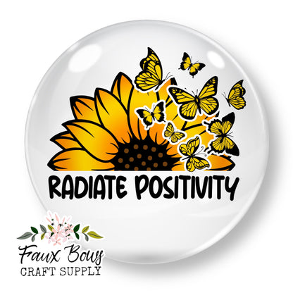 Radiate Positivity(Custom)- 12mm Glass Cabochon