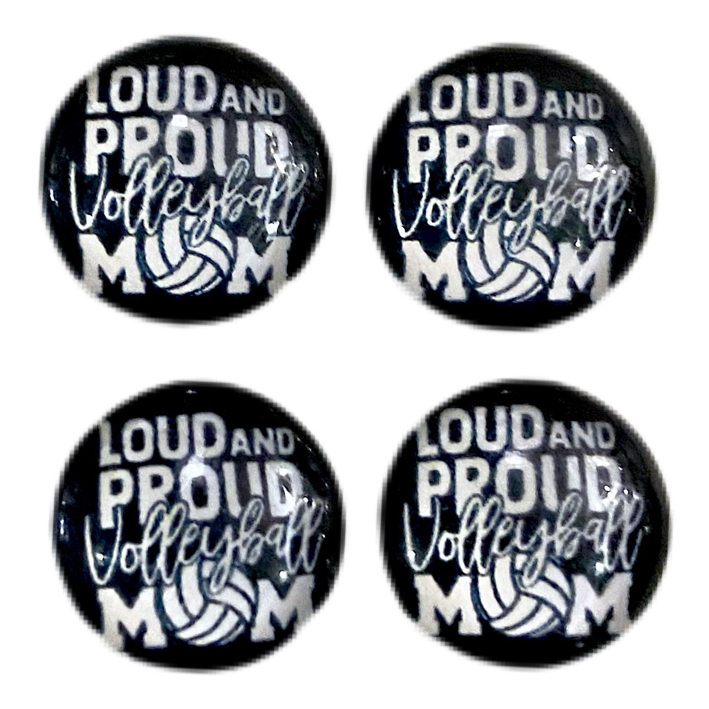 Loud and Proud Volleyball Mom (Custom)-12mm Glass Cabochon