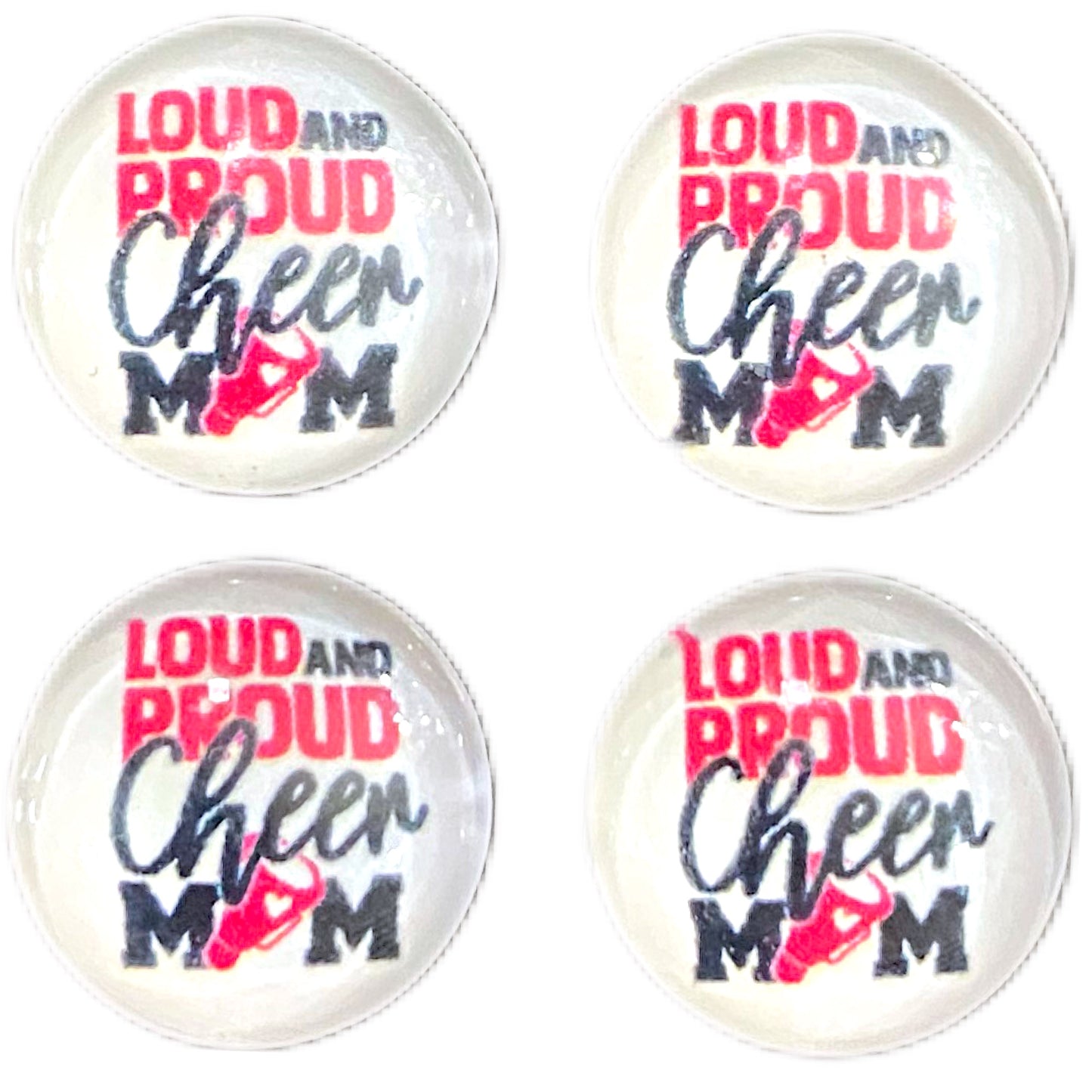 Loud and Proud Cheer Mom (Custom)-12mm Glass Cabochon