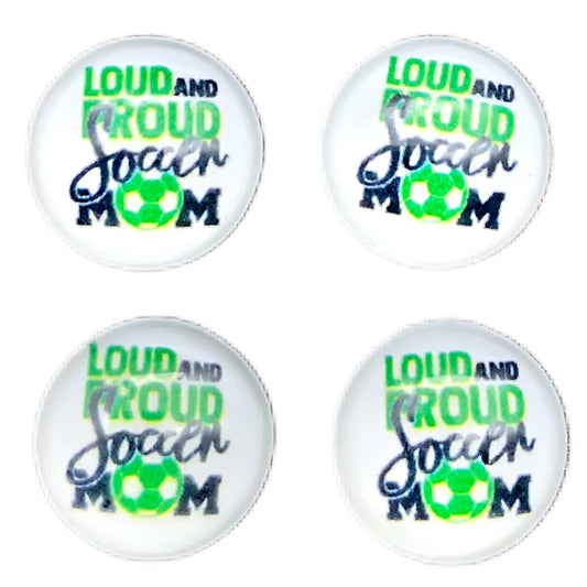 Loud and Proud Soccer Mom (Custom)-12mm Glass Cabochon